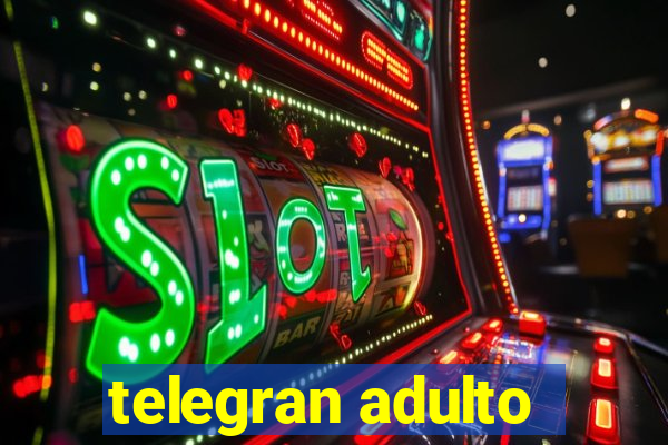 telegran adulto